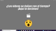 ¿Los videos se dañan con el tiempo?