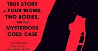 These LA moms solved a cold case murder. It 'revolutionized' their lives