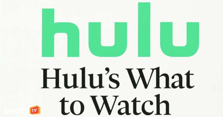 Hulu’s What to Watch: August 27