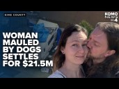 Woman mauled by dogs while jogging to receive $21 million settlement from King County