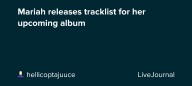 Mariah releases tracklist for her upcoming album: ohnotheydidnt
