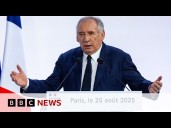 French PM François Bayrou calls confidence vote amid budget row