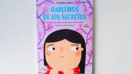 "Hablemos de los secretos": un libro para que las infancias crezcan sin miedo