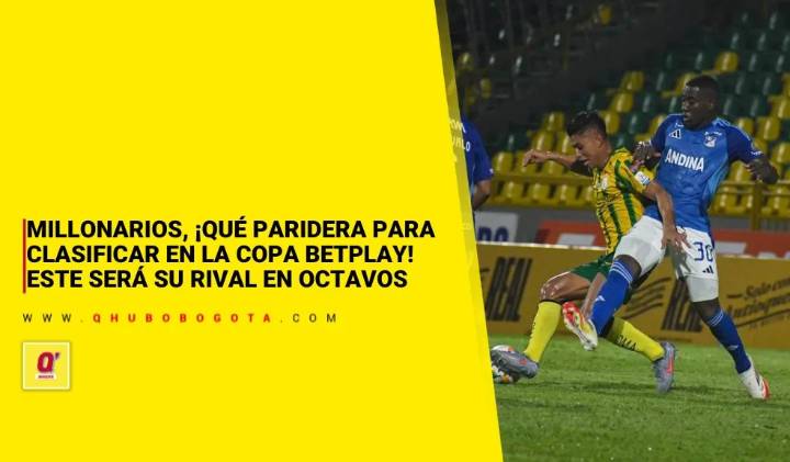 Millonarios, ¡qué paridera para clasificar en la Copa BetPlay! Este será su rival en octavos de final