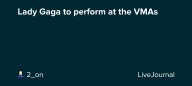 Lady Gaga to perform at the VMAs: ohnotheydidnt