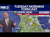 Tampa weather | Tuesday morning forecast