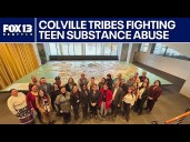 Colville Tribes use new model to fight teen substance abuse