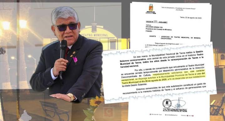 Tacna: Alcalde Guisa solicitó al Premier Arana uso del Teatro Municipal para la ceremonia del 28 de agosto
