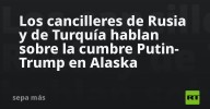 Los cancilleres de Rusia y de Turquía hablan sobre la cumbre Putin