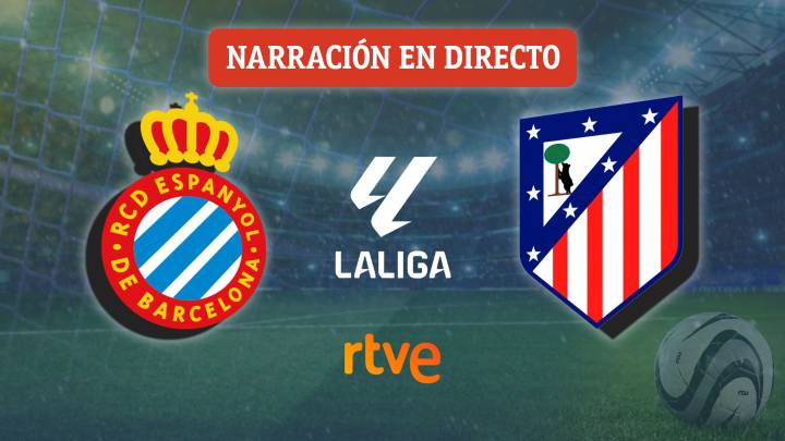 Espanyol - Atlético de Madrid, en directo el partido de la primera jornada de la Liga