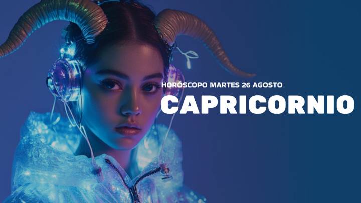 Horóscopo Capricornio de hoy, 26 de agosto de 2025: las predicciones para la salud, el amor y el dinero.