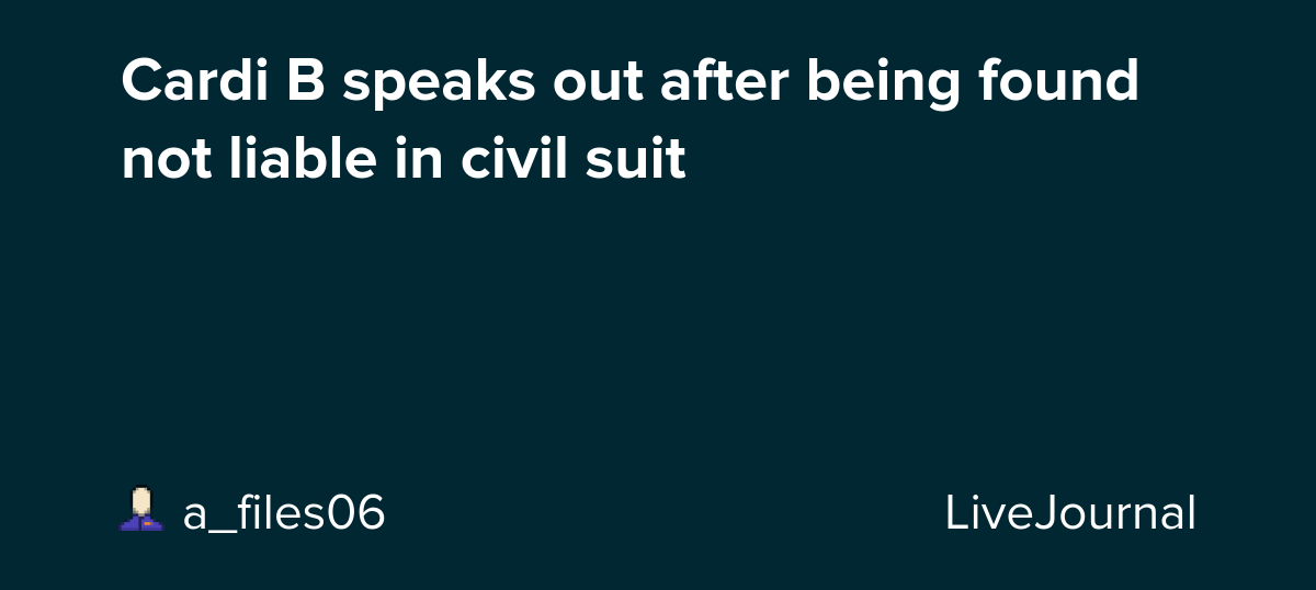 Cardi B speaks out after being found not liable in civil suit: ohnotheydidnt