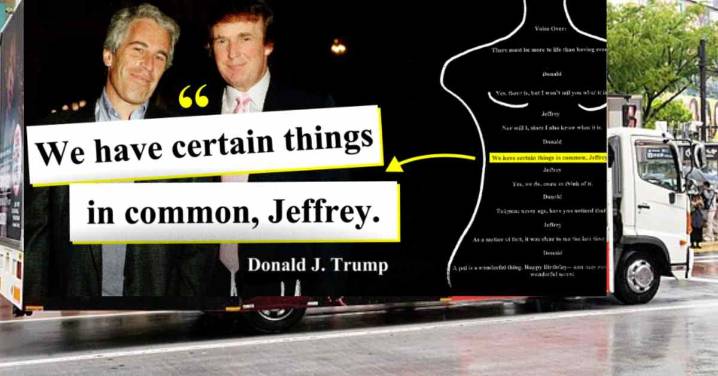 DNC Unveil Mobile Billboard Around DC Featuring Trump’s Epstein Birthday Card