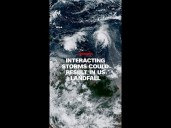 Interacting storms could result in US landfall