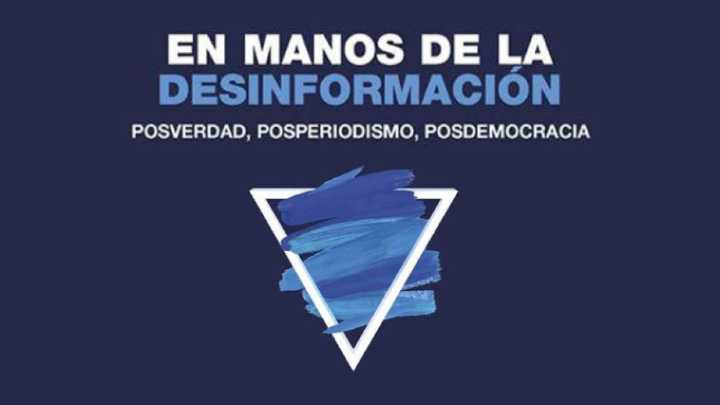 Nuestra democracia a análisis en el libro 'En manos de la desinformación'