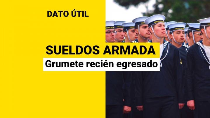 ¿Qué sueldo gana un grumete recién egresado en la Armada? Conoce los sueldos según su grado jerárquico