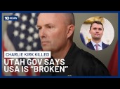 CHARLIE KIRK KILLED: Utah Governor Says The United States Is A Broken Nation