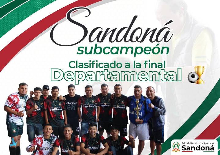 Sandoná es subcampeón del Zonal 4 del Torneo Mil Ciudades y clasifica a la final departamenta