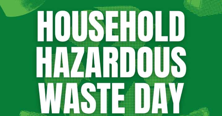 Household Hazardous Waste Day set for Lafayette