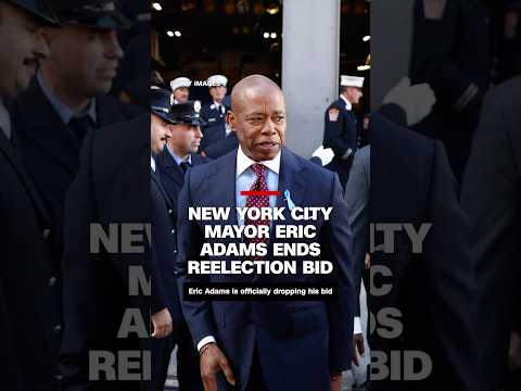New York City Mayor Eric Adams ends his reelection bid