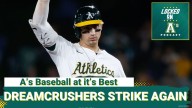 DREAMCRUSHERS STRIKE AGAIN: A’s Baseball at it’s Best