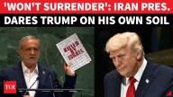 Iran's HUGE Nuke Bomb Announcement At UN; In Message To Trump, Vows To ‘Never Bow Before Aggressors’
