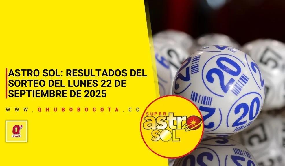 Astro Sol: resultados del sorteo del lunes 22 de septiembre