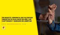 En Bogotá: mujer denuncia que su esposo abusó de su hija hace un año y quedará en libertad