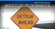 Today In Your Neighborhood: Night closure on Bannock & Idaho Youth Barbershop Festival