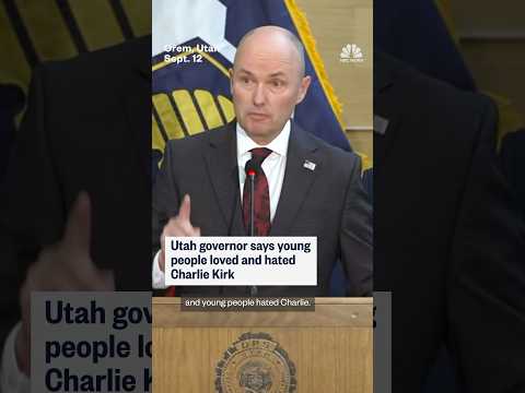 Utah governor says young people loved and hated Charlie Kirk