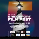 The Bridgeport Film Fest is back and bigger