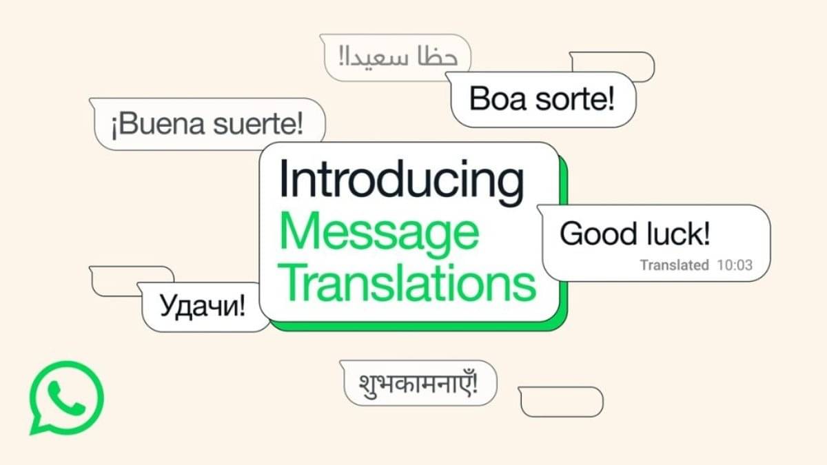 WhatsApp Can Now Translate Chats Into Your Favourite Language