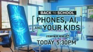 Watch Eyewitness News special 'Back to School: Phones, AI & Your Kids'