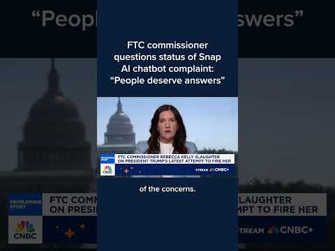 FTC commissioner questions status of Snap AI chatbot complaint: 'People deserve answers'