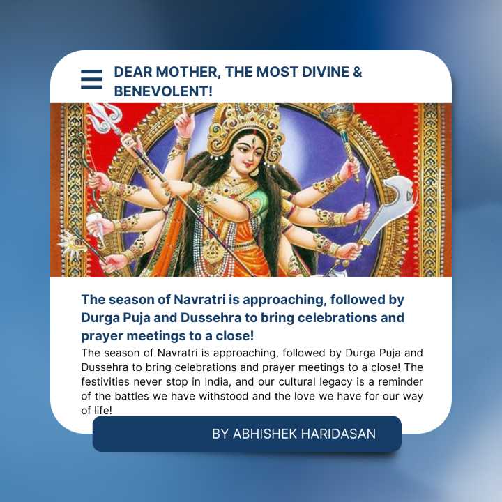 Dear Mother, The Most Divine & Benevolent!