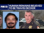 Items found on human remains consistent with Travis Decker, sheriff says