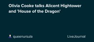 Olivia Cooke talks Alicent Hightower and 'House of the Dragon': ohnotheydidnt