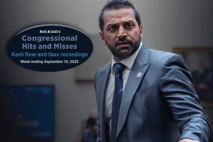 Kash flow and faux recordings  — Congressional Hits and Misses