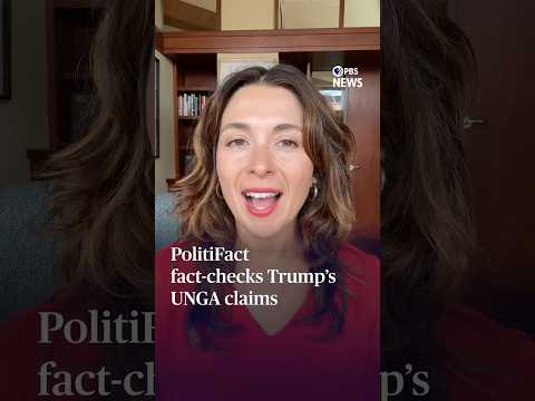 PolitiFact fact-checks Trump’s UNGA claims