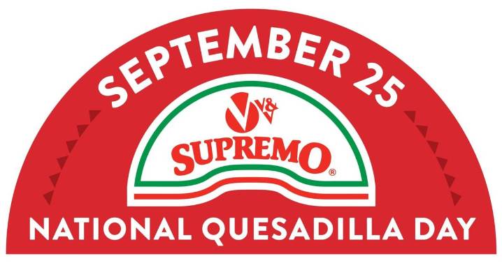 V&V Supremo® Invites America to Celebrate National Quesadilla Day with Recipes, Savings, and Authentic Flavor