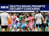 Security efforts after Seattle Sounders
