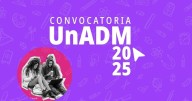 Resultados UnADM 2025: Cómo saber si fuiste aceptado, fechas clave y qué sigue