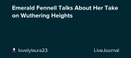 Emerald Fennell Talks About Her Take on Wuthering Heights: ohnotheydidnt