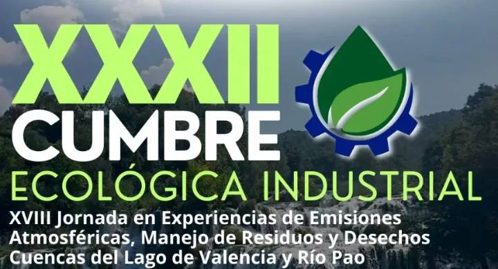 Industria carabobeña celebrará la XXXII Cumbre Ecológica Industrial  y XVIII Jornada de Emisiones Atmosféricas y Manejo de Residuos