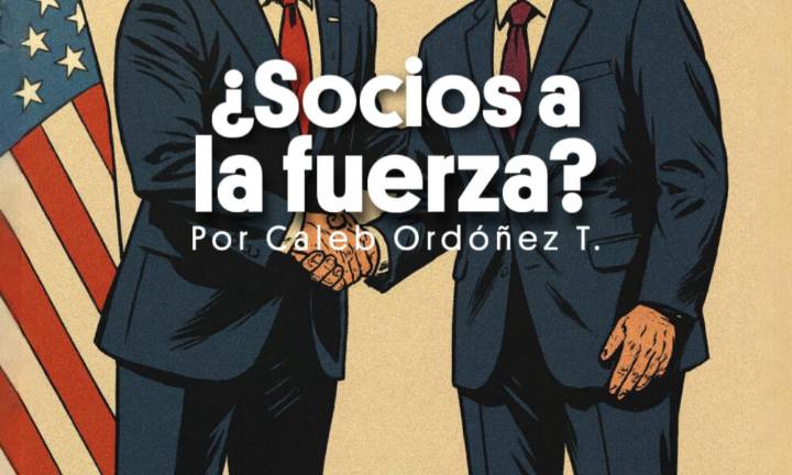 El nuevo pacto de EU y México: ¿Socios a la fuerza? Por Caleb Ordóñez T.