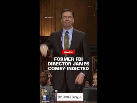 Former FBI Director James Comey indicted