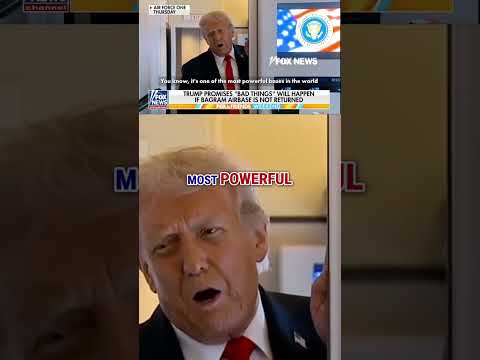 Trump vows to get Bagram back: 'Gross incompetence!' #foxnews #shorts #politics #trump #world