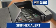 Oregon attorney general warns of rising card skimmer scams