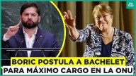 (VIDEO) Boric postula a Michelle Bachelet a la Secretaría General de la ONU