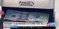 Advisory to Businesses Catching Fake Bills